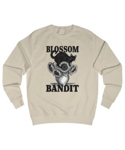 Blossom bandit Unisex Sweatshirt