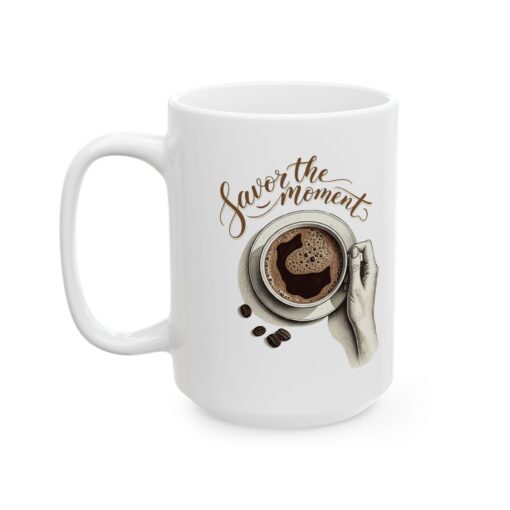 Savor the Moment Mug 11oz - Image 7