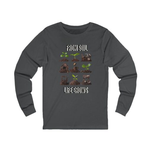 Life grows from soil Unisex Jersey Long Sleeve Tee - Image 7