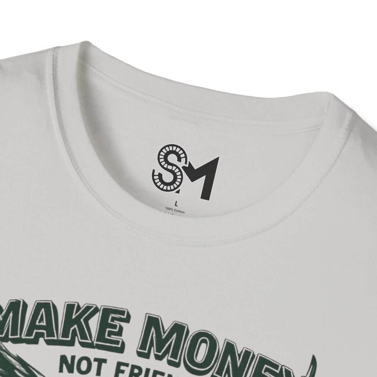 Make Money Unisex Softstyle T-Shirt - Image 11