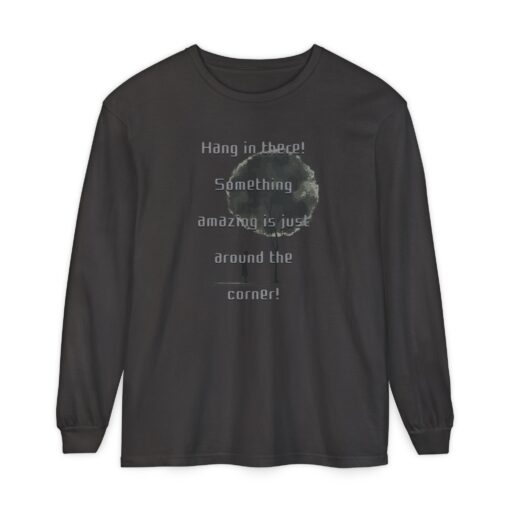 Something amazing is just around the corner! Unisex Garment-dyed Long Sleeve T-Shirt - Image 13