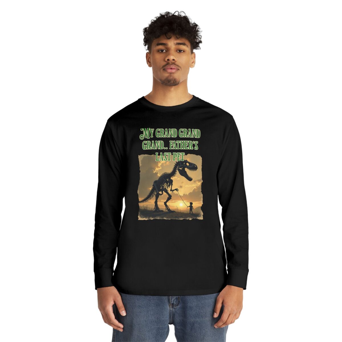 My Grand Grand Grandfather's Last Pet Long Sleeve Crewneck Tee - Dinosaur Theme - Image 7