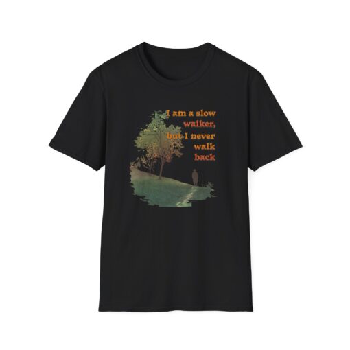 Never walk back Unisex Softstyle T-Shirt - Image 5