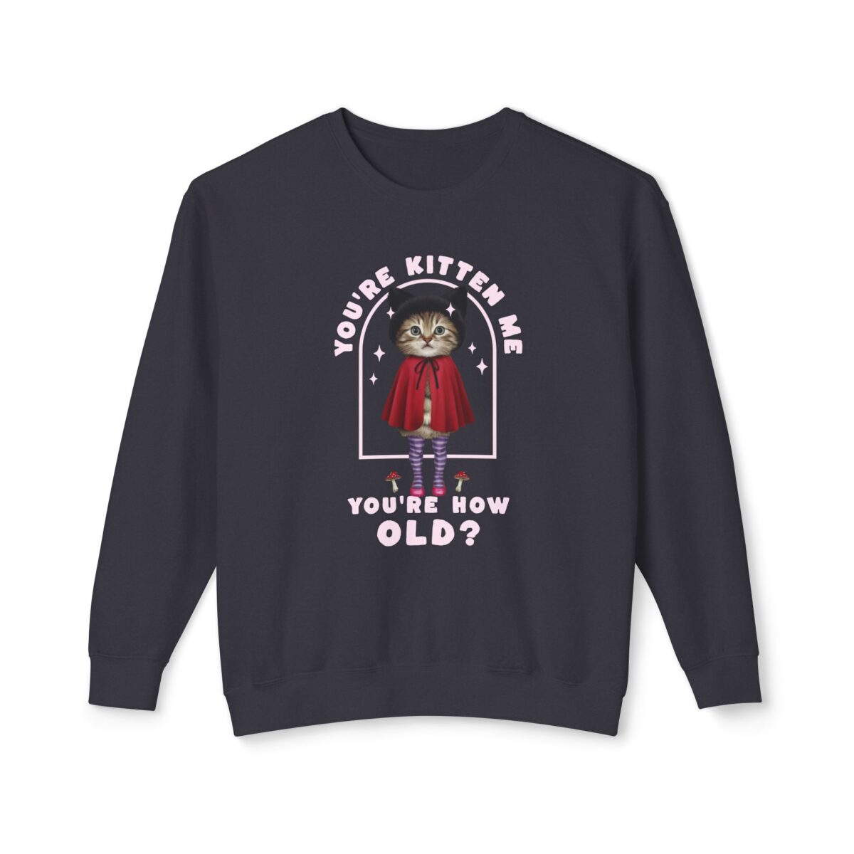 You're kitten me! Unisex Lightweight Crewneck Sweatshirt - Image 37