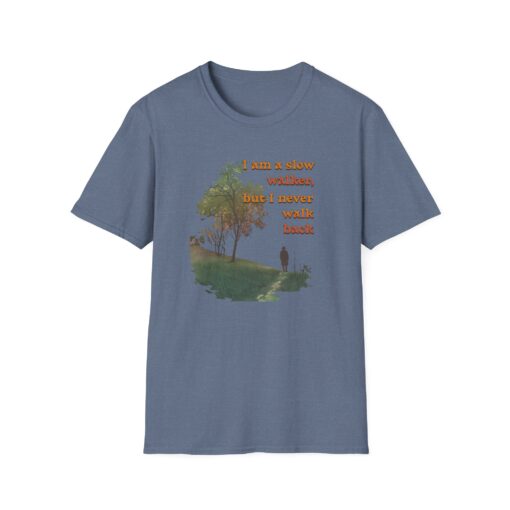 Never walk back Unisex Softstyle T-Shirt - Image 21