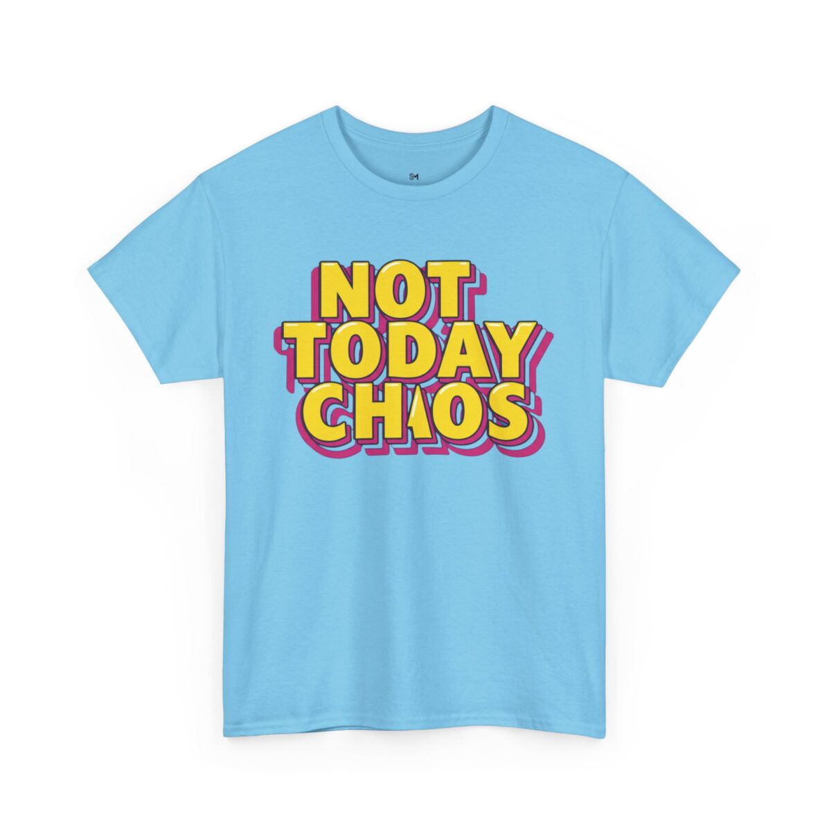 Not Today Chaos Unisex Heavy Cotton Tee - Fun & Comfy Casual Wear - Image 3