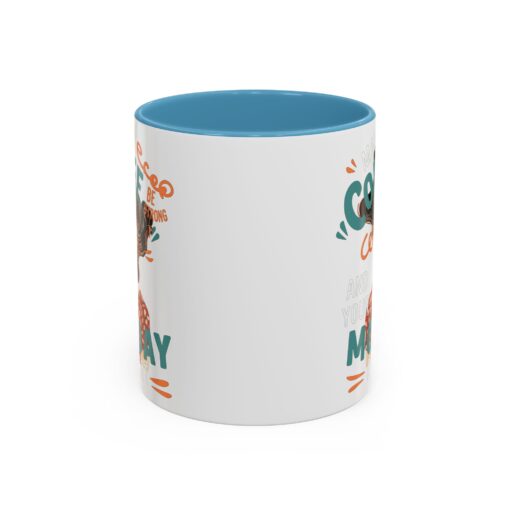Strong Coffee Accent Coffee Mug (11, 15oz) - Image 33