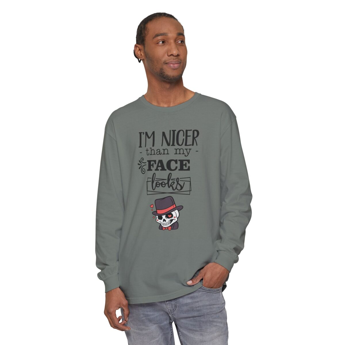 I am nicer than my face looks Unisex Garment-dyed Long Sleeve T-Shirt - Image 15
