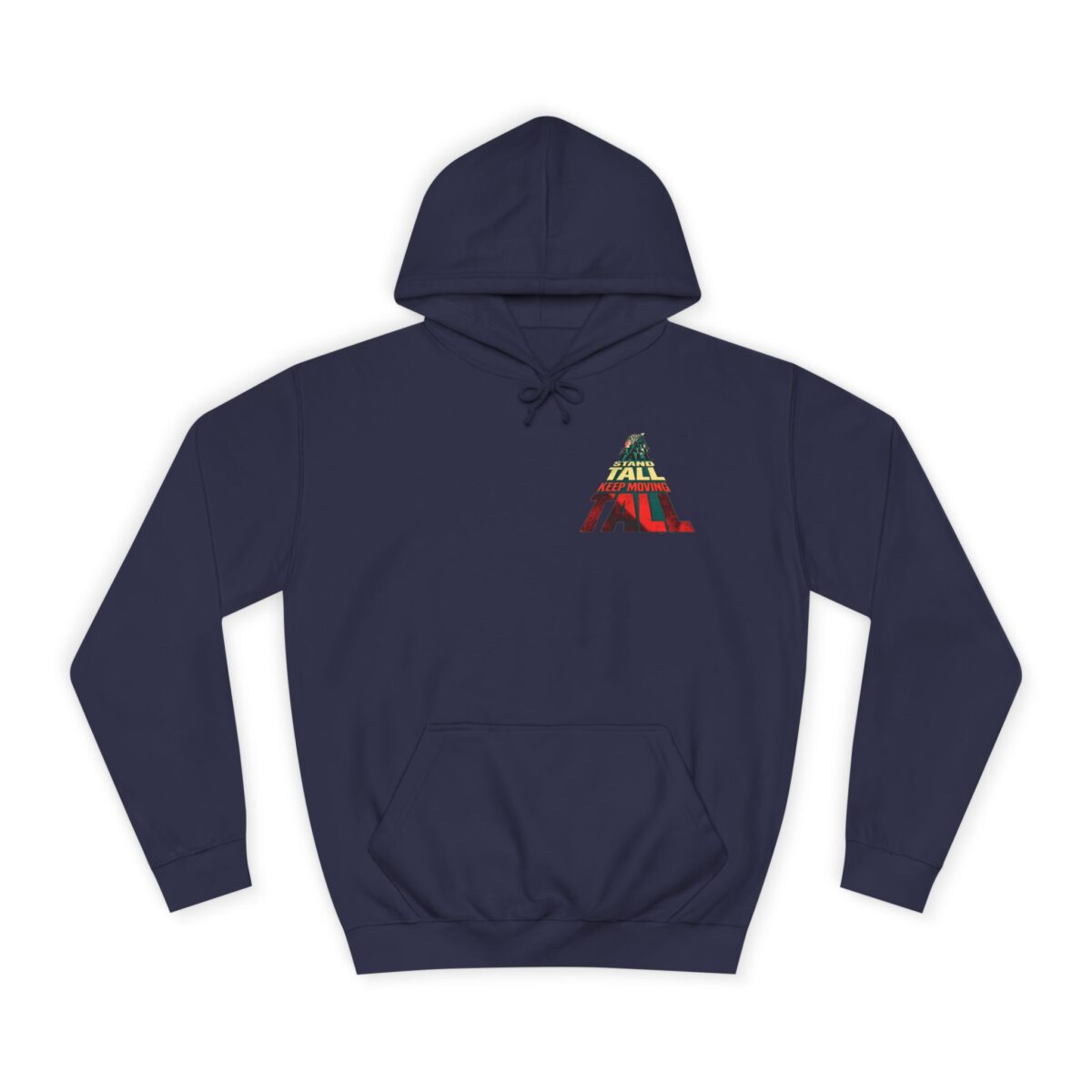 Stand tall keep moving Unisex College Hoodie - Image 9