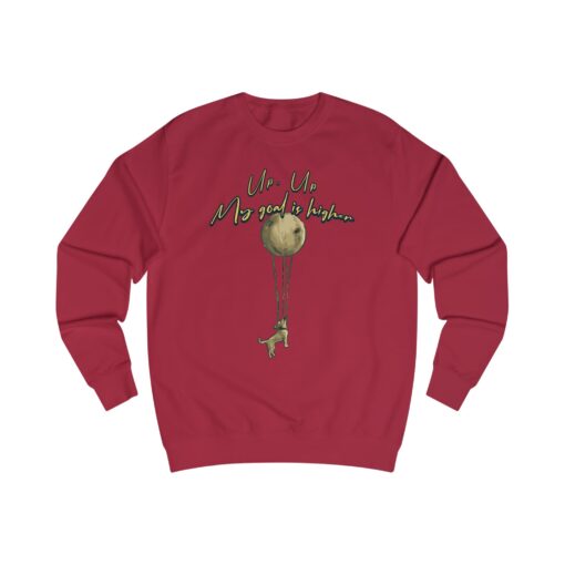 Up up, my goal is higher Unisex Sweatshirt - Image 15