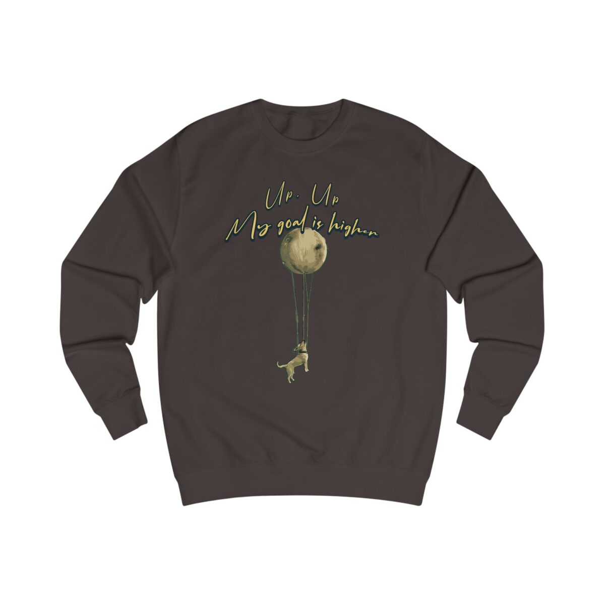 Up up, my goal is higher Unisex Sweatshirt - Image 3