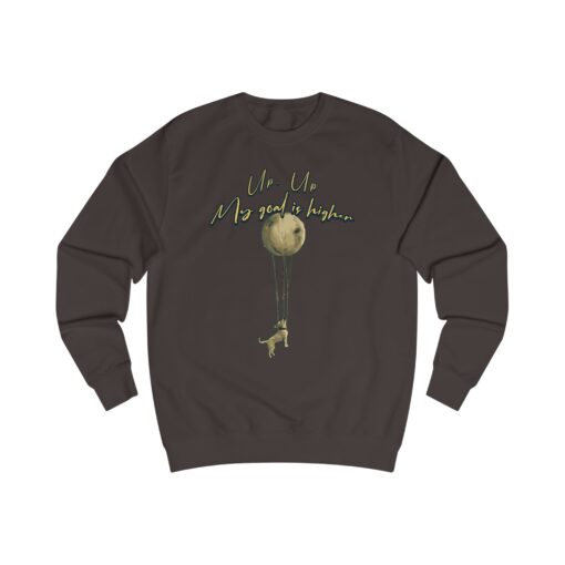 Up up, my goal is higher Unisex Sweatshirt - Image 3