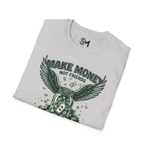 Make Money Unisex Softstyle T-Shirt - Image 12