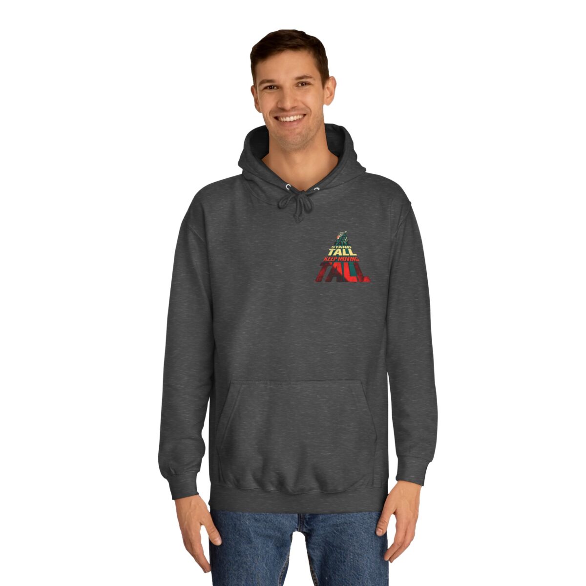 Stand tall keep moving Unisex College Hoodie - Image 15