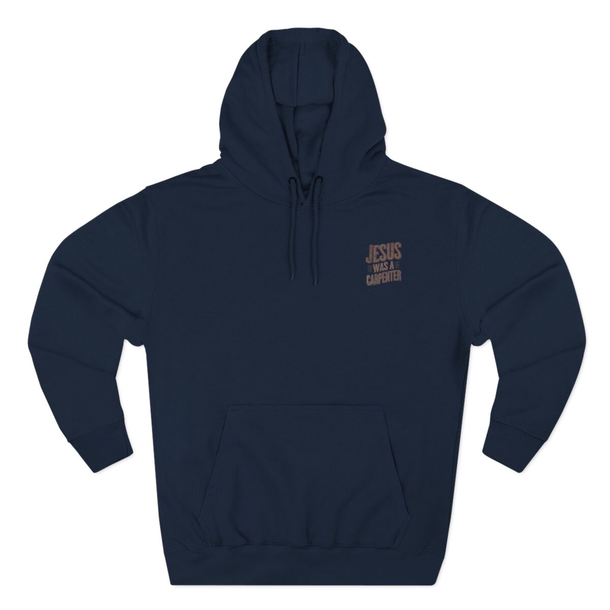 Jesus was a carpenter Three-Panel Fleece Hoodie - Image 29