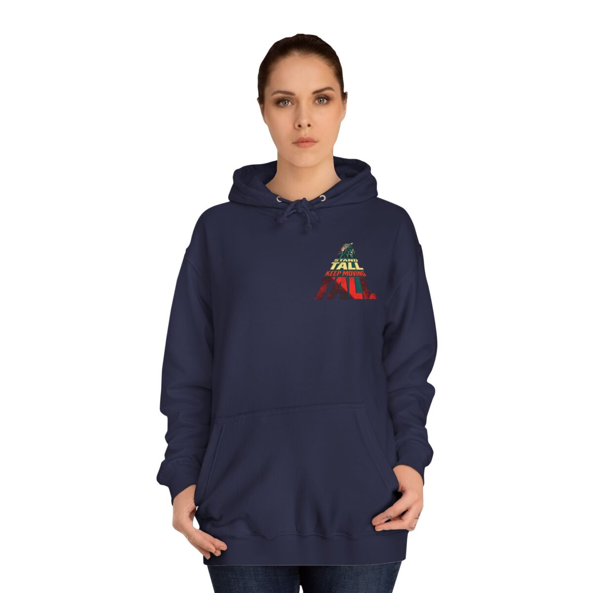 Stand tall keep moving Unisex College Hoodie - Image 12