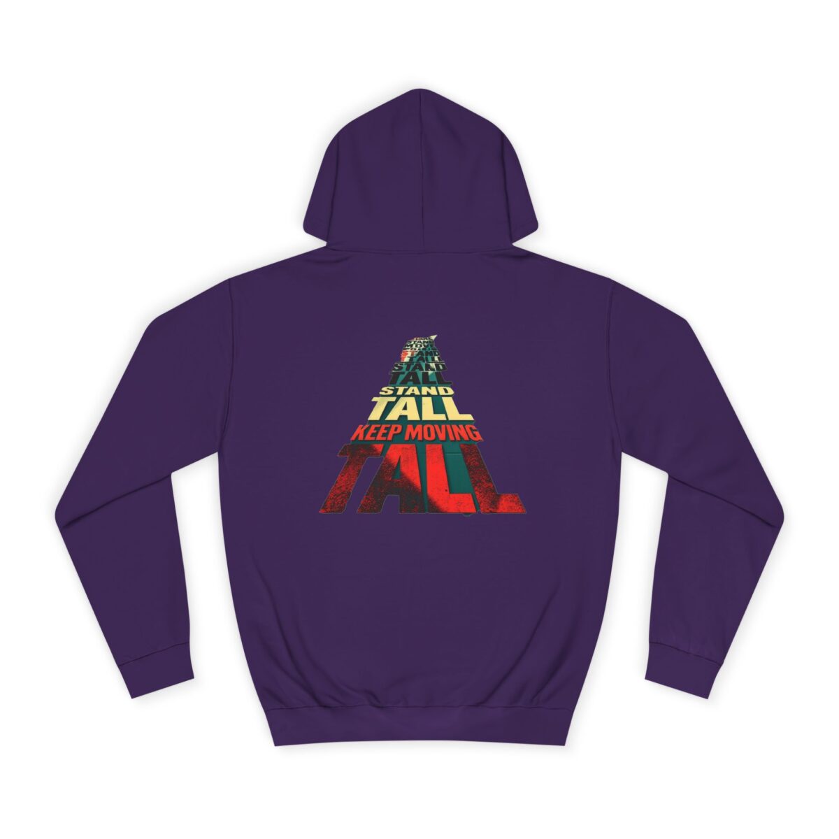 Stand tall keep moving Unisex College Hoodie - Image 18