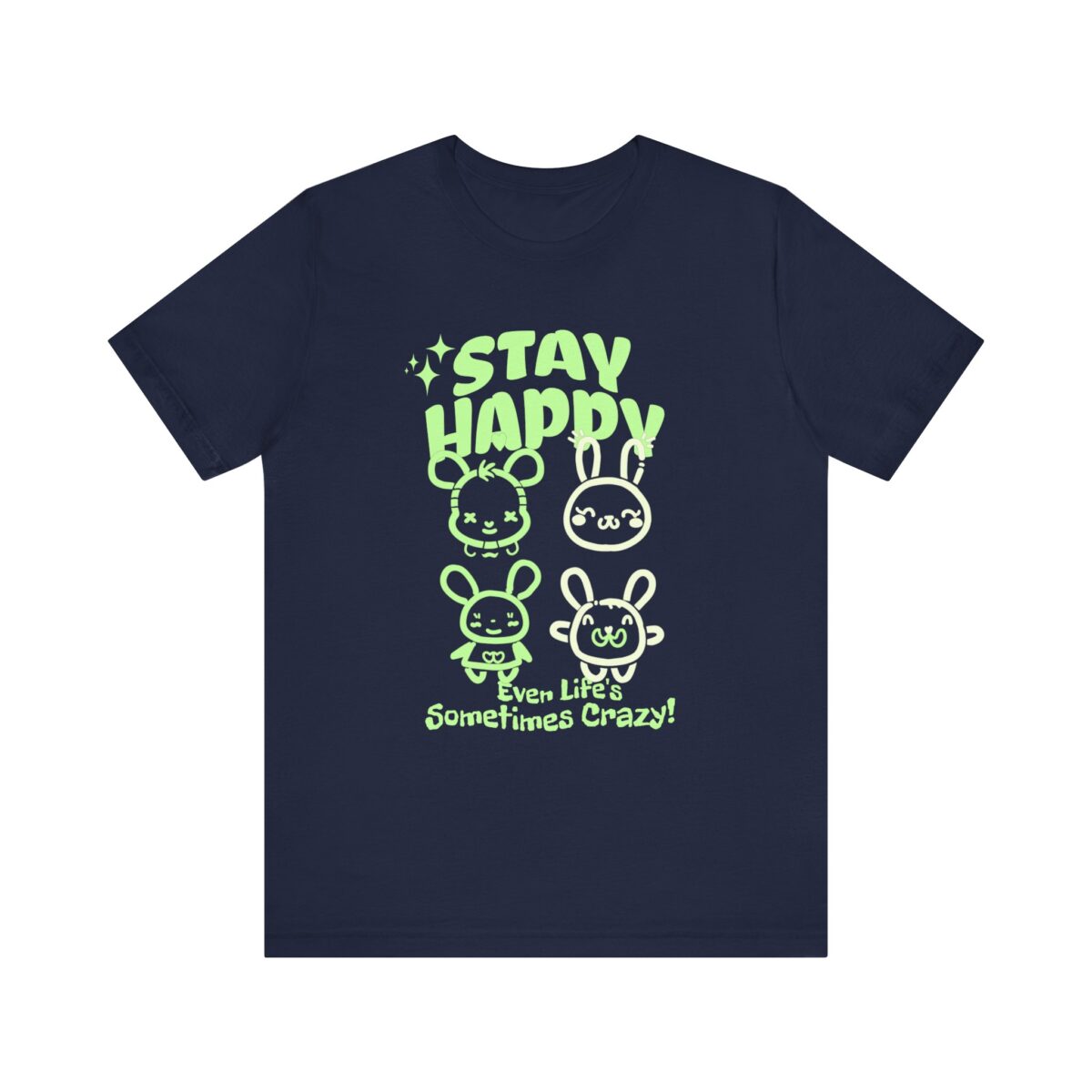 Stay happy Unisex Jersey Short Sleeve Tee - Image 13