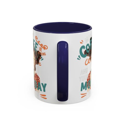 Strong Coffee Accent Coffee Mug (11, 15oz) - Image 8