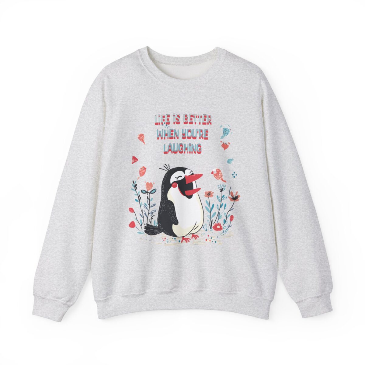 Life is better when you're laughing Unisex Heavy Blend™ Crewneck Sweatshirt
