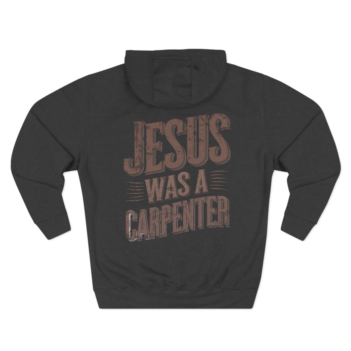 Jesus was a carpenter Three-Panel Fleece Hoodie - Image 10