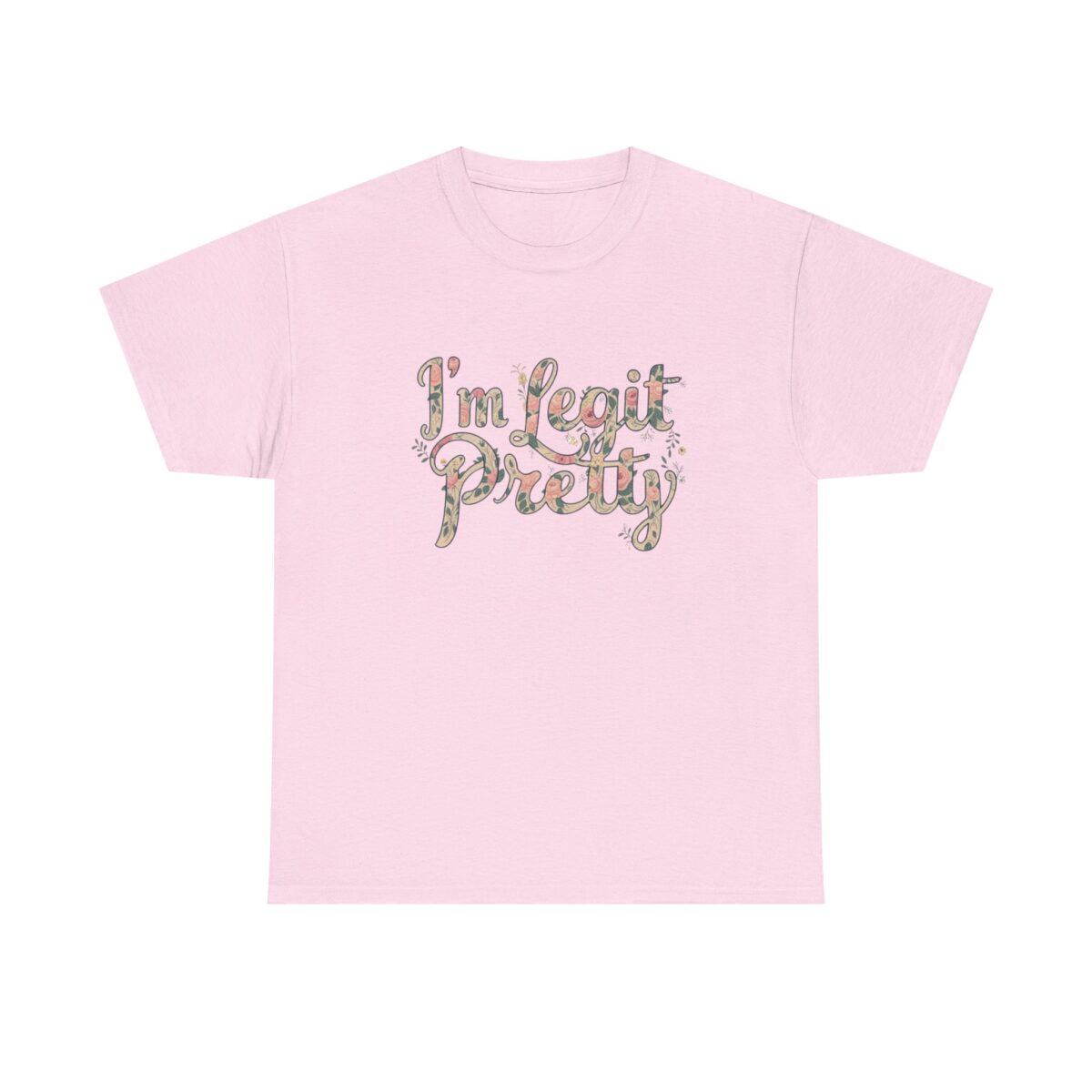 I'm legit pretty Unisex Heavy Cotton Tee - Image 33