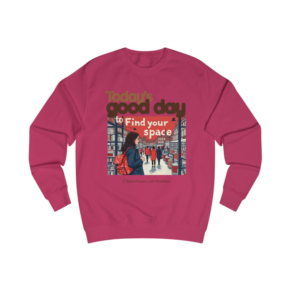 Today's good day Unisex Sweatshirt - Image 15