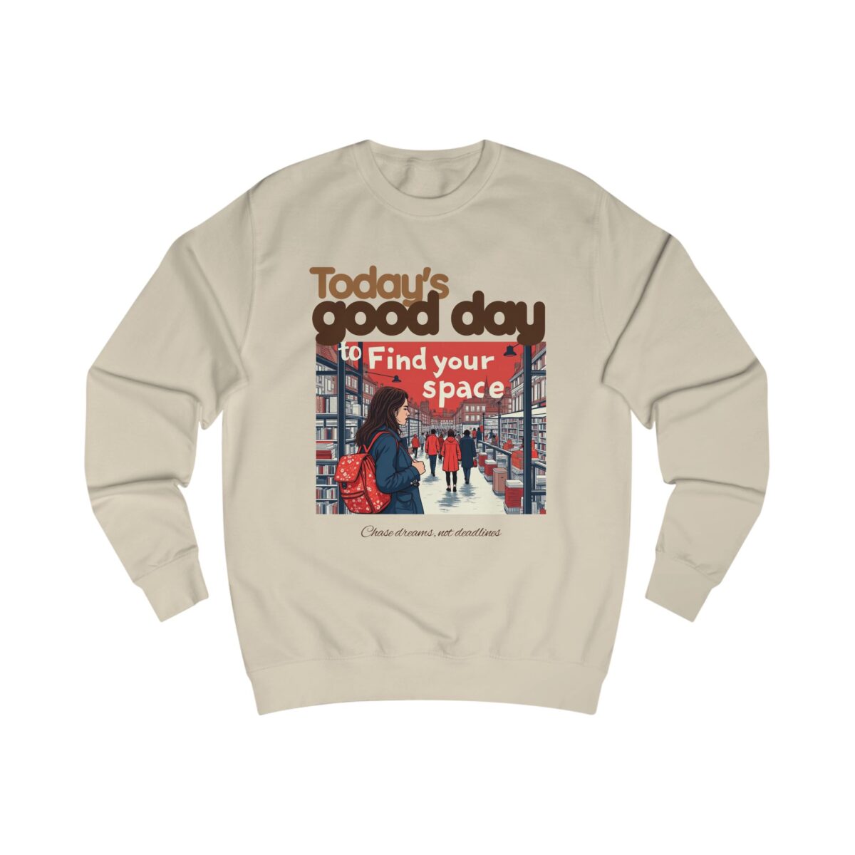 Today's good day Unisex Sweatshirt - Image 5