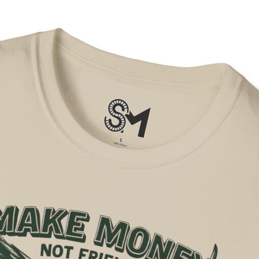 Make Money Unisex Softstyle T-Shirt - Image 7