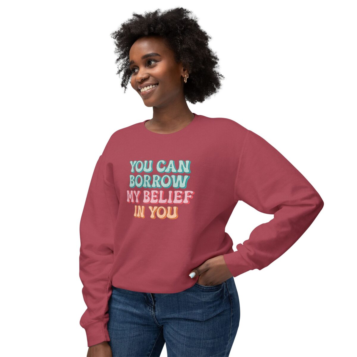 Yohave my belief in you Unisex Lightweight u can Crewneck Sweatshirt - Image 27
