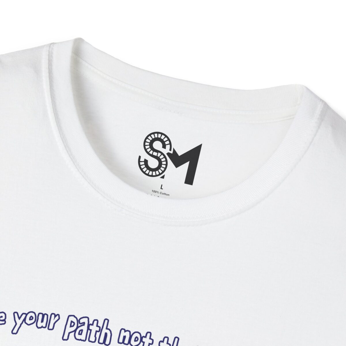 Create your path not their approval Unisex Softstyle T-Shirt - Image 3