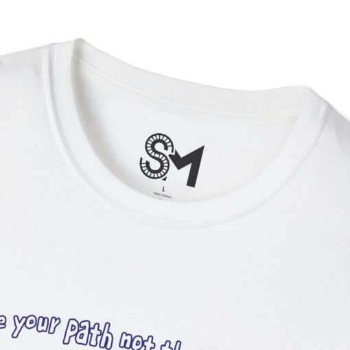 Create your path not their approval Unisex Softstyle T-Shirt - Image 3