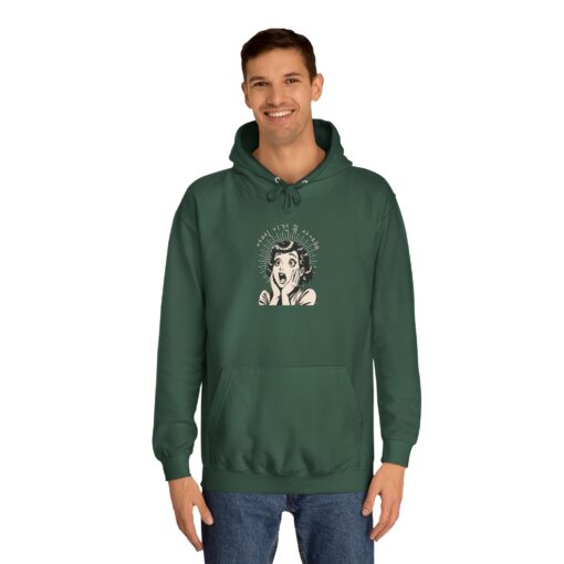 Oh my! I gotta buy this Unisex College Hoodie - Image 15