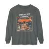 Don't Talk with a Stranger Unisex Garment-dyed Long Sleeve T-Shirt