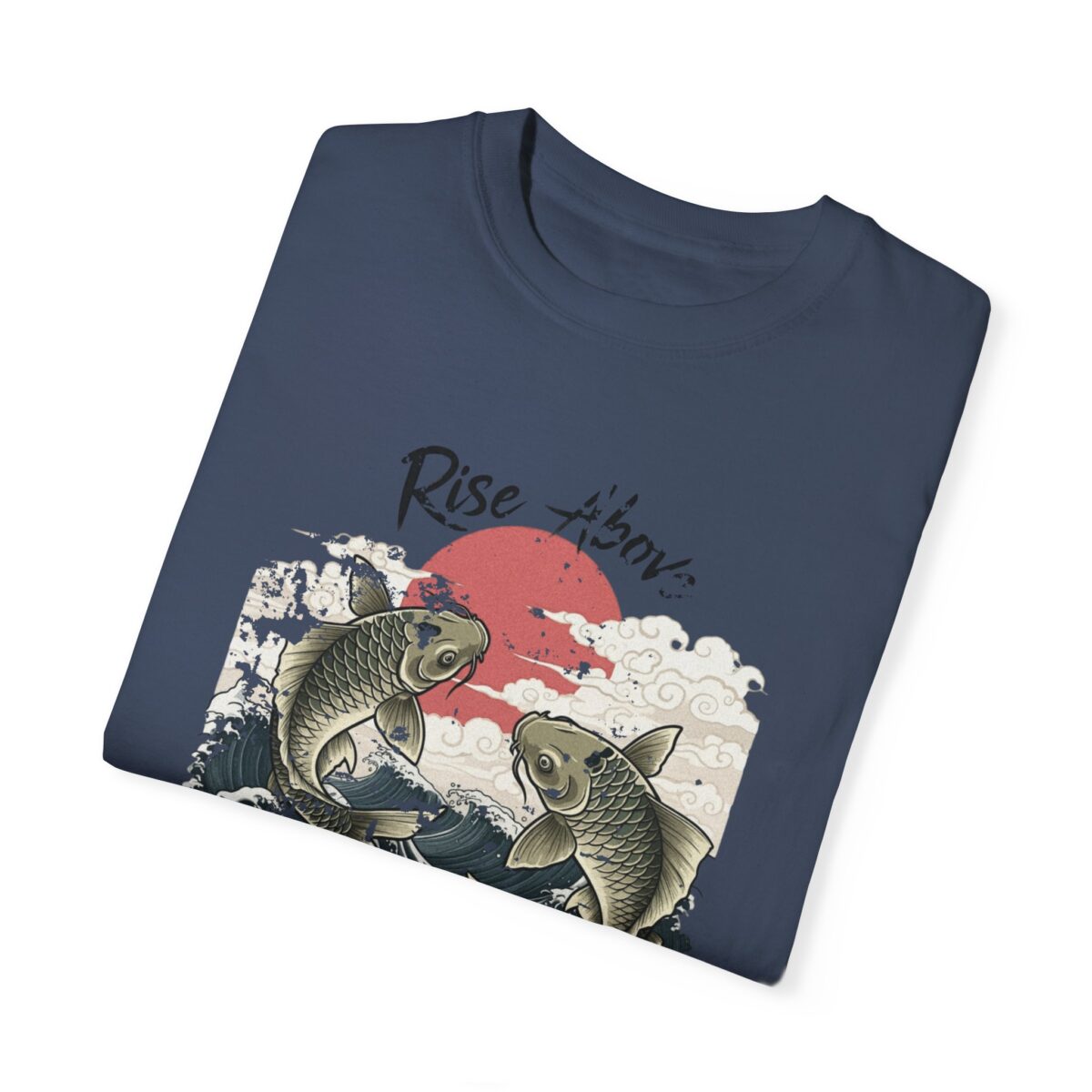 Rise above Unisex Garment-Dyed T-shirt - Image 35