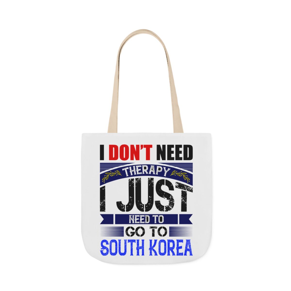 I don't need therapy Canvas Tote Bag, 5-Color Straps - Image 33