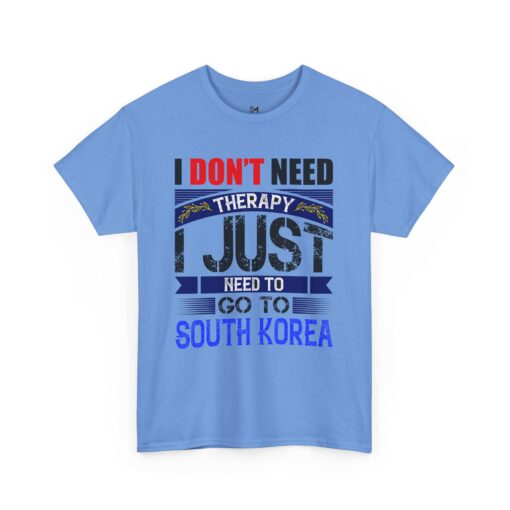 I just need to go to Korea Unisex Heavy Cotton Tee - Image 19