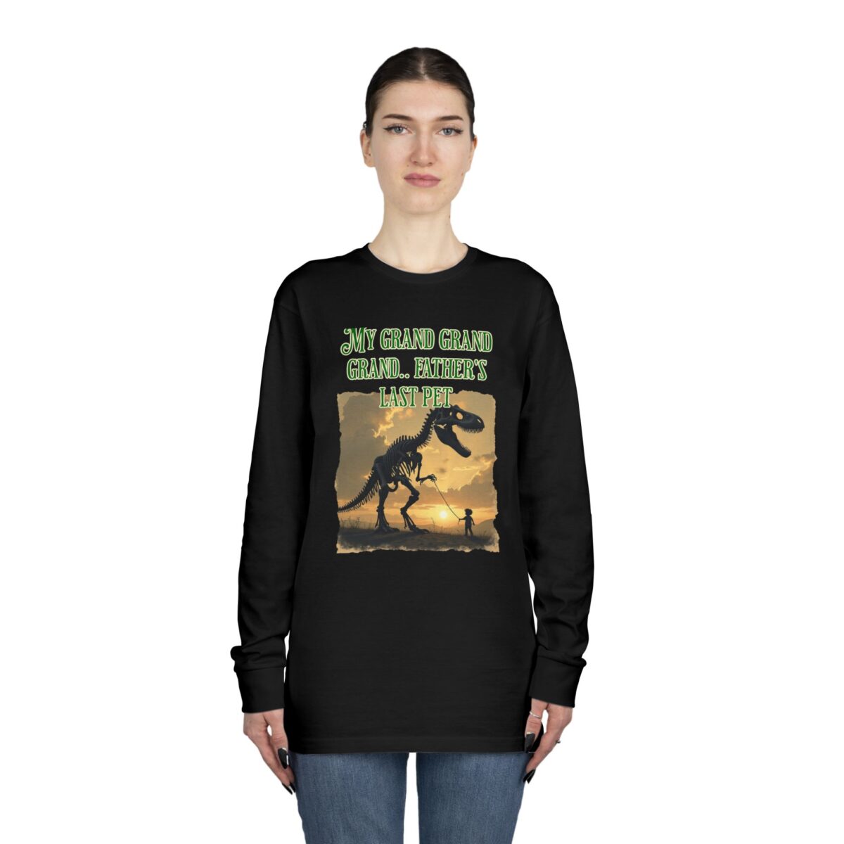 My Grand Grand Grandfather's Last Pet Long Sleeve Crewneck Tee - Dinosaur Theme - Image 8