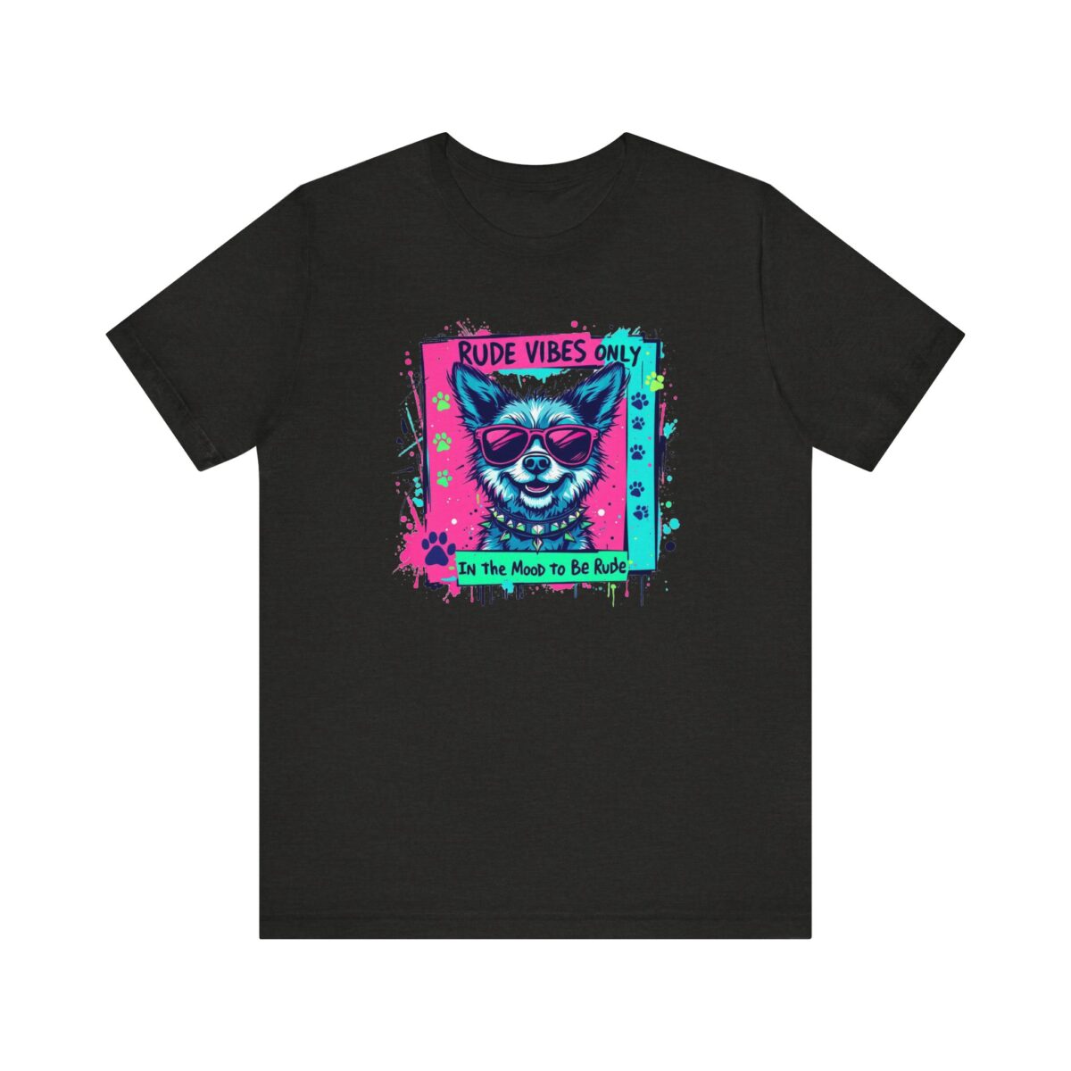 Rude vibes only Unisex Jersey Short Sleeve Tee - Image 9