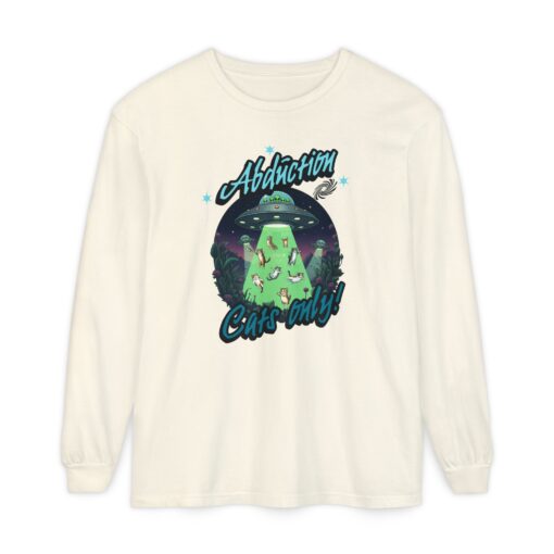 Abduction cats only! Unisex Garment-dyed Long Sleeve T-Shirt - Image 13