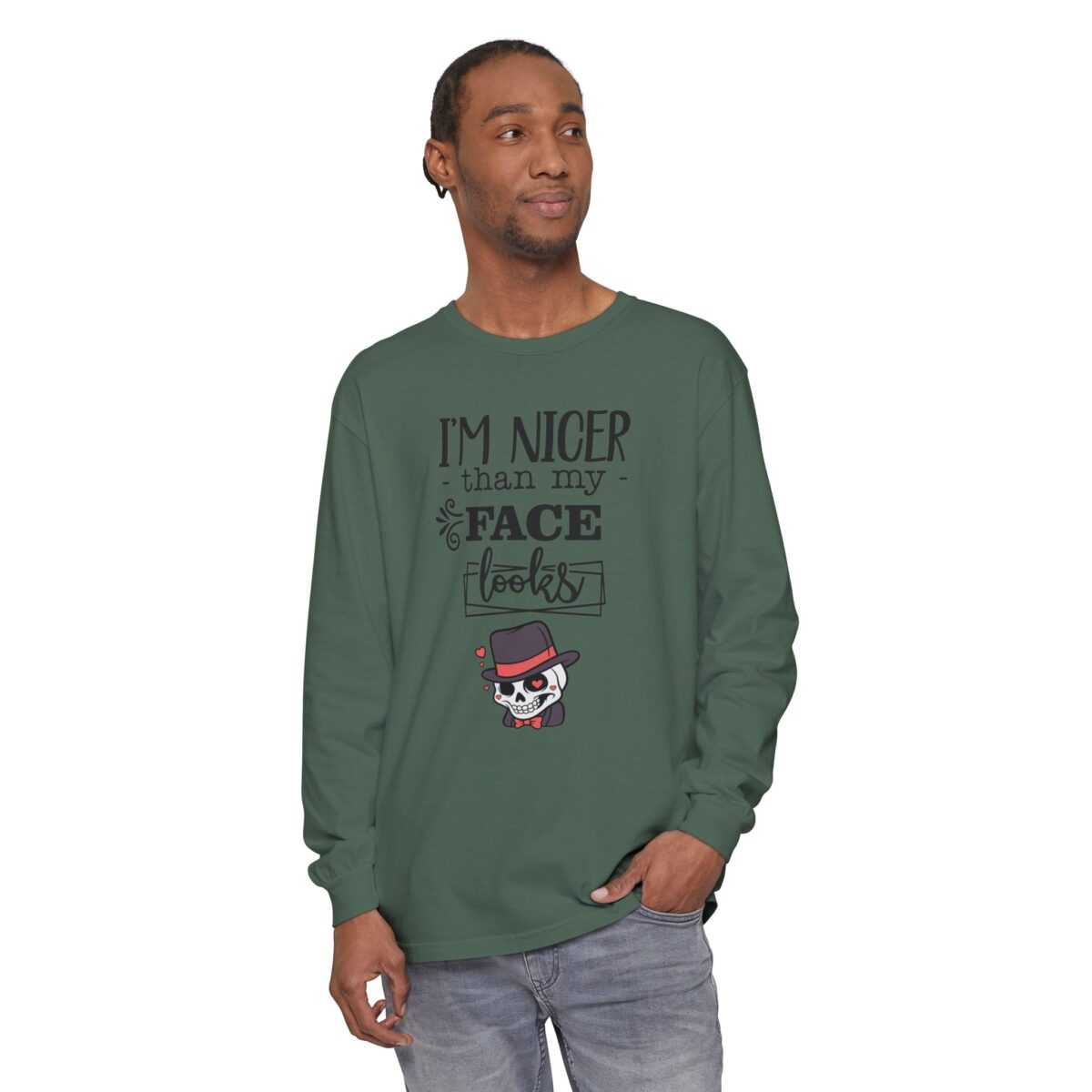 I am nicer than my face looks Unisex Garment-dyed Long Sleeve T-Shirt - Image 23