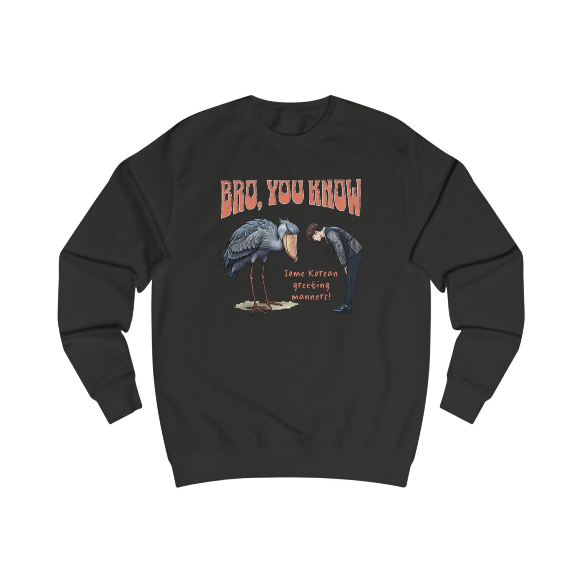 Bro, you know Unisex Sweatshirt - Image 5