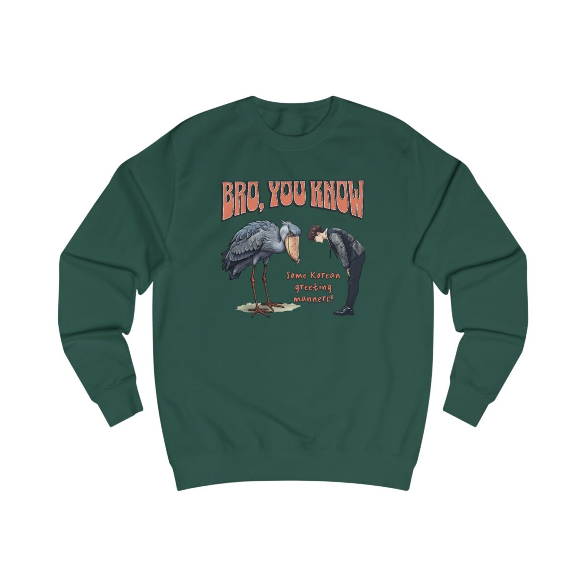 Bro, you know Unisex Sweatshirt - Image 7