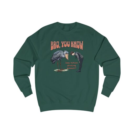 Bro, you know Unisex Sweatshirt - Image 7