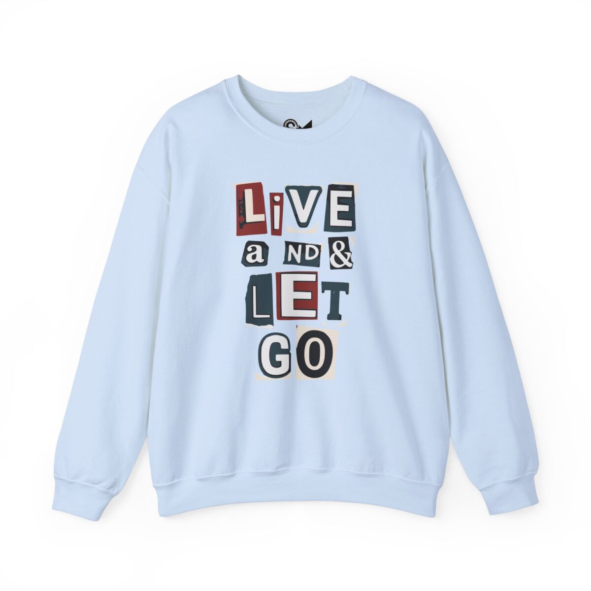 Live and let go Unisex Heavy Blend™ Crewneck Sweatshirt - Image 17