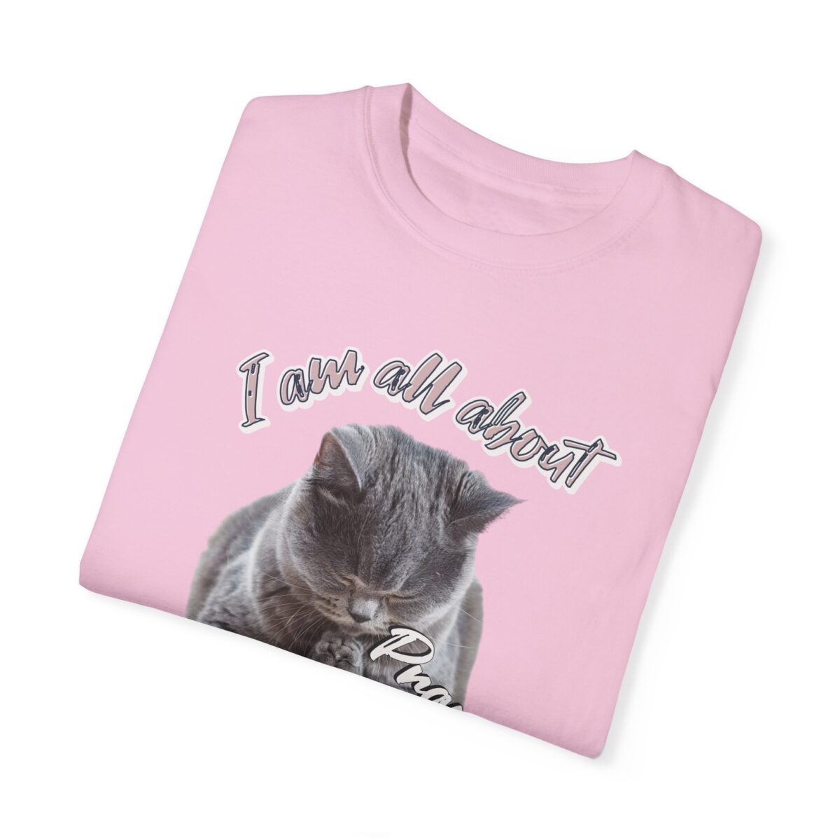 I'm all about prayer Unisex Garment-Dyed T-shirt - Image 27