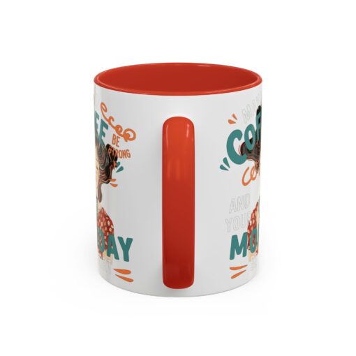 Strong Coffee Accent Coffee Mug (11, 15oz) - Image 16