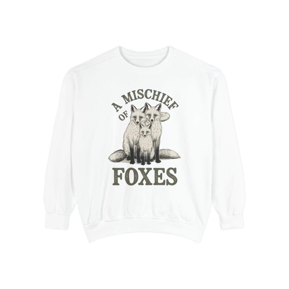 A mischief of Foxes Unisex Garment-Dyed Sweatshirt