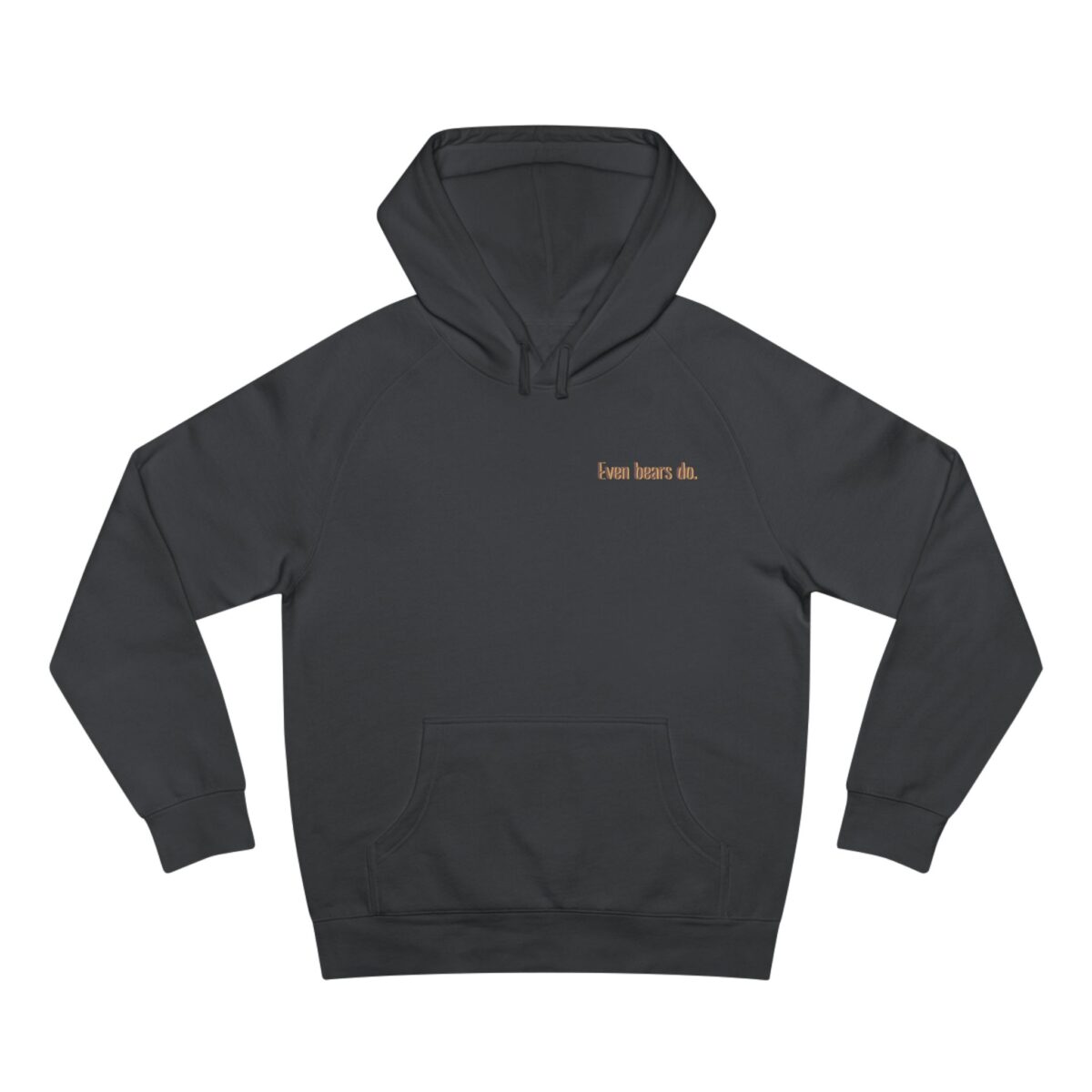 Even bears do Unisex Supply Hoodie - Image 17