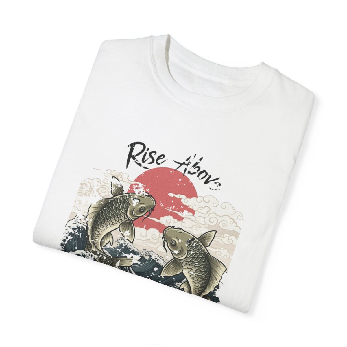 Rise above Unisex Garment-Dyed T-shirt - Image 3